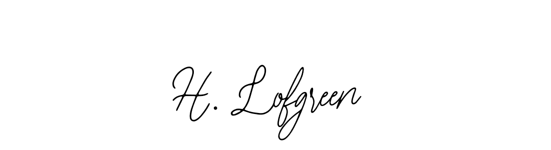 Best and Professional Signature Style for H. Lofgreen. Bearetta-2O07w Best Signature Style Collection. H. Lofgreen signature style 12 images and pictures png