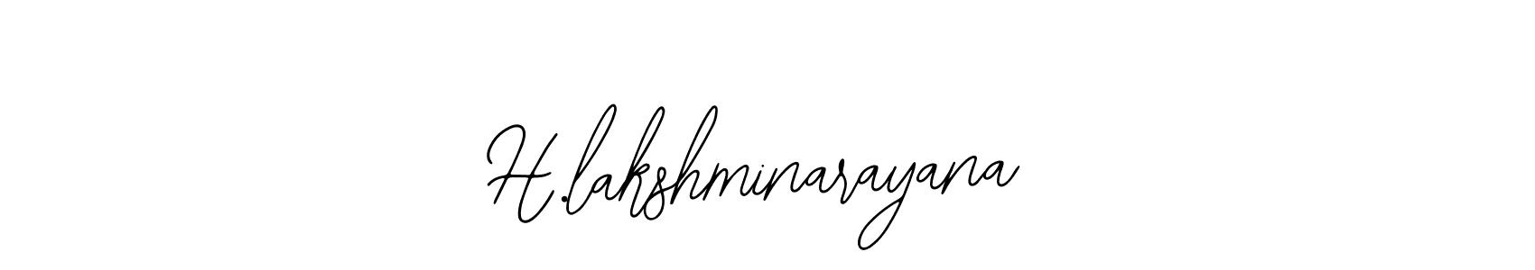 H.lakshminarayana stylish signature style. Best Handwritten Sign (Bearetta-2O07w) for my name. Handwritten Signature Collection Ideas for my name H.lakshminarayana. H.lakshminarayana signature style 12 images and pictures png