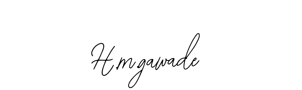 Also we have H.m.gawade name is the best signature style. Create professional handwritten signature collection using Bearetta-2O07w autograph style. H.m.gawade signature style 12 images and pictures png