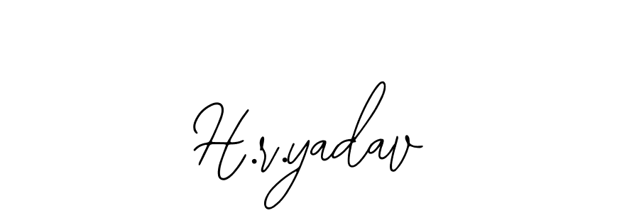It looks lik you need a new signature style for name H.r.yadav. Design unique handwritten (Bearetta-2O07w) signature with our free signature maker in just a few clicks. H.r.yadav signature style 12 images and pictures png