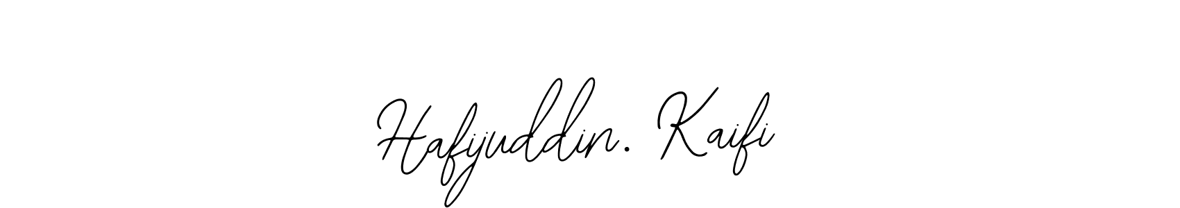 It looks lik you need a new signature style for name Hafijuddin. Kaifi. Design unique handwritten (Bearetta-2O07w) signature with our free signature maker in just a few clicks. Hafijuddin. Kaifi signature style 12 images and pictures png