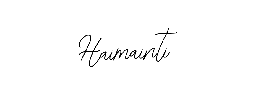 Use a signature maker to create a handwritten signature online. With this signature software, you can design (Bearetta-2O07w) your own signature for name Haimainti. Haimainti signature style 12 images and pictures png