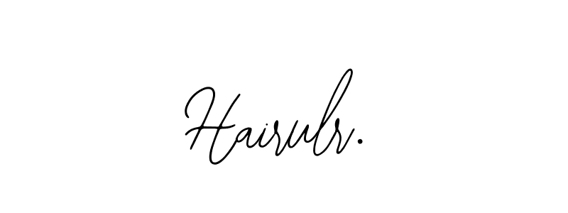 Create a beautiful signature design for name Hairulr.. With this signature (Bearetta-2O07w) fonts, you can make a handwritten signature for free. Hairulr. signature style 12 images and pictures png