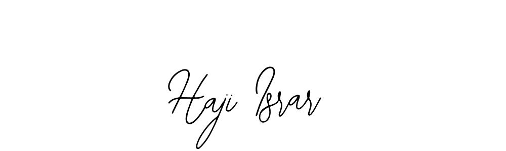 Design your own signature with our free online signature maker. With this signature software, you can create a handwritten (Bearetta-2O07w) signature for name Haji Israr. Haji Israr signature style 12 images and pictures png