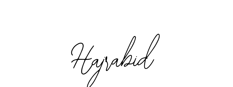 You should practise on your own different ways (Bearetta-2O07w) to write your name (Hajrabid) in signature. don't let someone else do it for you. Hajrabid signature style 12 images and pictures png