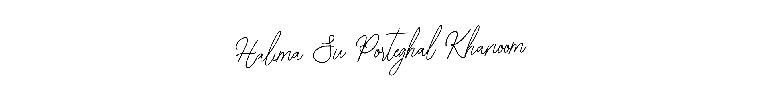 How to make Halima Su Porteghal Khanoom name signature. Use Bearetta-2O07w style for creating short signs online. This is the latest handwritten sign. Halima Su Porteghal Khanoom signature style 12 images and pictures png