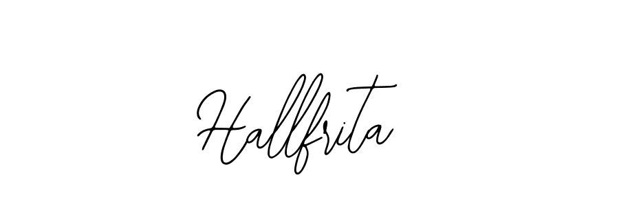 Also we have Hallfrita name is the best signature style. Create professional handwritten signature collection using Bearetta-2O07w autograph style. Hallfrita signature style 12 images and pictures png