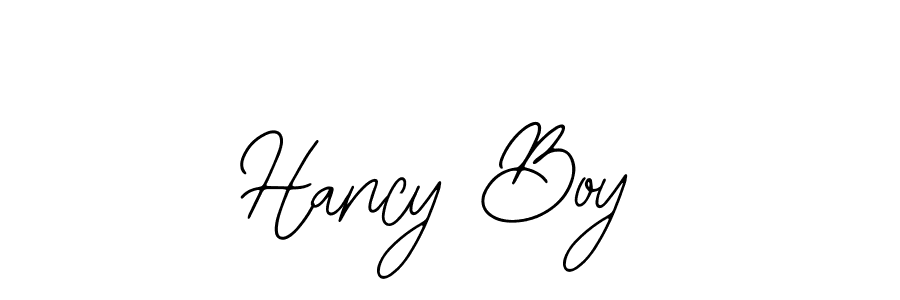Similarly Bearetta-2O07w is the best handwritten signature design. Signature creator online .You can use it as an online autograph creator for name Hancy Boy. Hancy Boy signature style 12 images and pictures png
