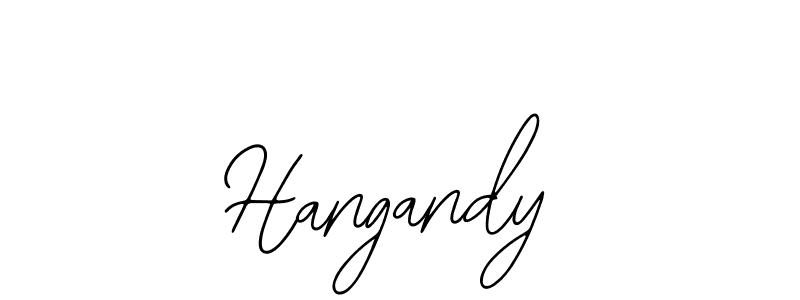 You should practise on your own different ways (Bearetta-2O07w) to write your name (Hangandy) in signature. don't let someone else do it for you. Hangandy signature style 12 images and pictures png