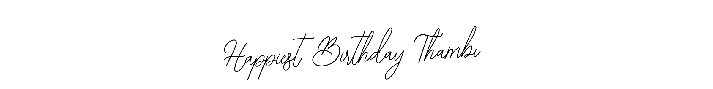 How to make Happiest Birthday Thambi name signature. Use Bearetta-2O07w style for creating short signs online. This is the latest handwritten sign. Happiest Birthday Thambi signature style 12 images and pictures png