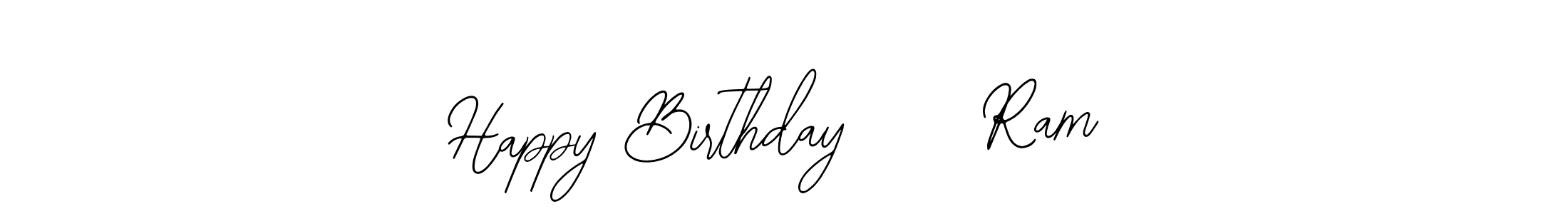 Happy Birthday     Ram stylish signature style. Best Handwritten Sign (Bearetta-2O07w) for my name. Handwritten Signature Collection Ideas for my name Happy Birthday     Ram. Happy Birthday     Ram signature style 12 images and pictures png