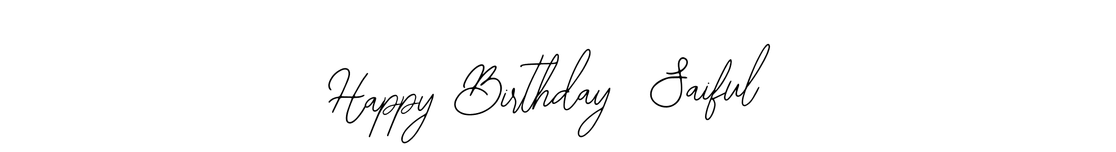 How to Draw Happy Birthday  Saiful signature style? Bearetta-2O07w is a latest design signature styles for name Happy Birthday  Saiful. Happy Birthday  Saiful signature style 12 images and pictures png