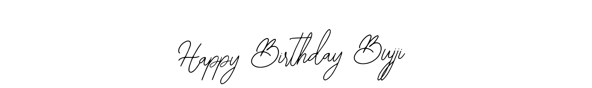 How to make Happy Birthday Bujji signature? Bearetta-2O07w is a professional autograph style. Create handwritten signature for Happy Birthday Bujji name. Happy Birthday Bujji signature style 12 images and pictures png