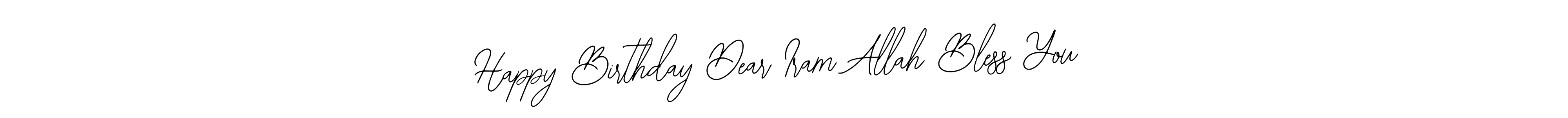 Use a signature maker to create a handwritten signature online. With this signature software, you can design (Bearetta-2O07w) your own signature for name Happy Birthday Dear Iram Allah Bless You. Happy Birthday Dear Iram Allah Bless You signature style 12 images and pictures png