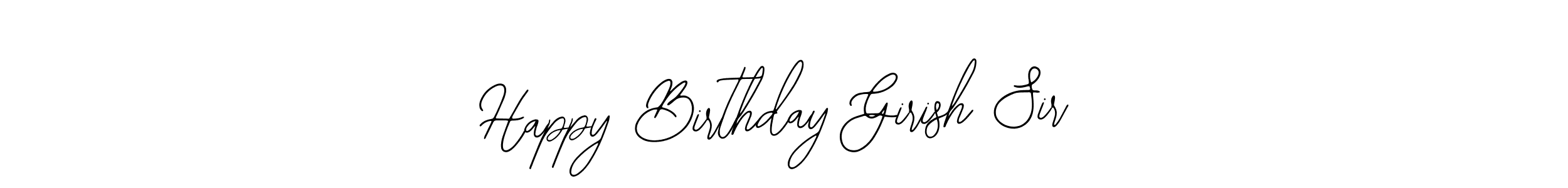 Happy Birthday Girish Sir stylish signature style. Best Handwritten Sign (Bearetta-2O07w) for my name. Handwritten Signature Collection Ideas for my name Happy Birthday Girish Sir. Happy Birthday Girish Sir signature style 12 images and pictures png