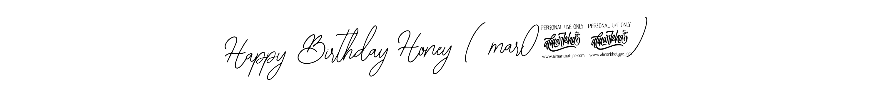 This is the best signature style for the Happy Birthday Honey (5mar024) name. Also you like these signature font (Bearetta-2O07w). Mix name signature. Happy Birthday Honey (5mar024) signature style 12 images and pictures png