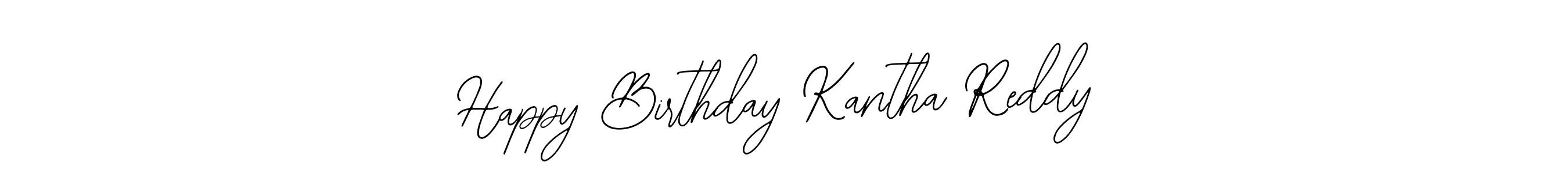 This is the best signature style for the Happy Birthday Kantha Reddy name. Also you like these signature font (Bearetta-2O07w). Mix name signature. Happy Birthday Kantha Reddy signature style 12 images and pictures png