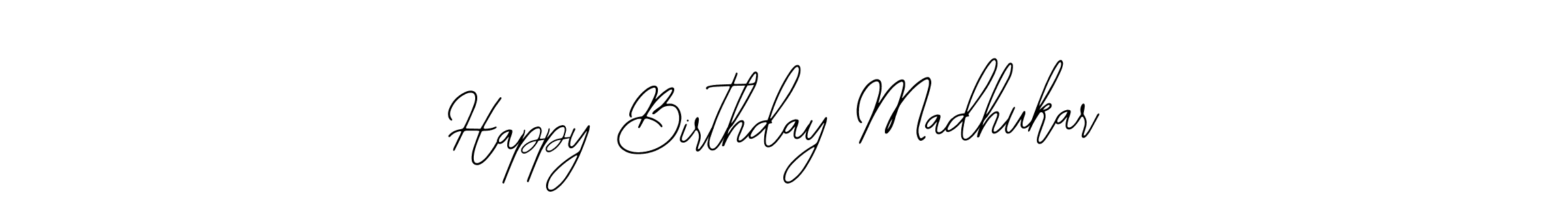 You should practise on your own different ways (Bearetta-2O07w) to write your name (Happy Birthday Madhukar) in signature. don't let someone else do it for you. Happy Birthday Madhukar signature style 12 images and pictures png