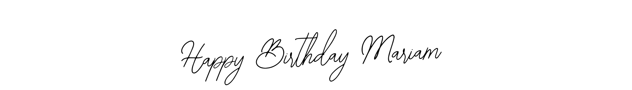 Best and Professional Signature Style for Happy Birthday Mariam. Bearetta-2O07w Best Signature Style Collection. Happy Birthday Mariam signature style 12 images and pictures png