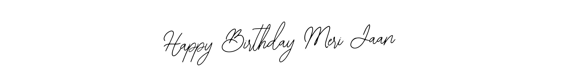 Create a beautiful signature design for name Happy Birthday Meri Jaan. With this signature (Bearetta-2O07w) fonts, you can make a handwritten signature for free. Happy Birthday Meri Jaan signature style 12 images and pictures png