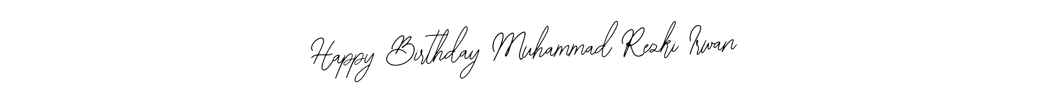 The best way (Bearetta-2O07w) to make a short signature is to pick only two or three words in your name. The name Happy Birthday Muhammad Rezki Irwan include a total of six letters. For converting this name. Happy Birthday Muhammad Rezki Irwan signature style 12 images and pictures png