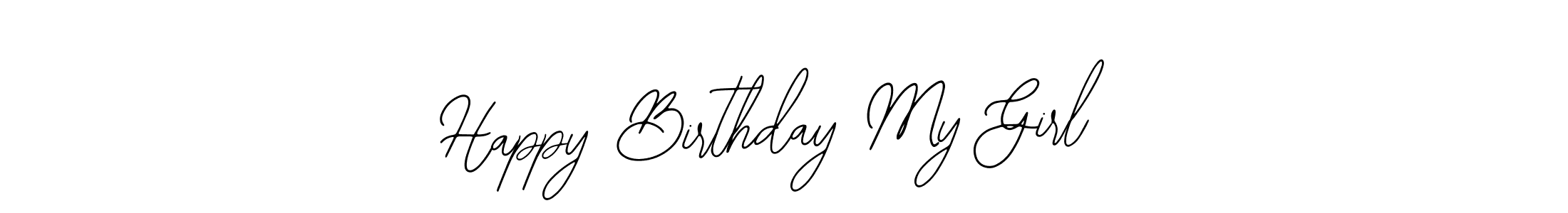 Once you've used our free online signature maker to create your best signature Bearetta-2O07w style, it's time to enjoy all of the benefits that Happy Birthday My Girl name signing documents. Happy Birthday My Girl signature style 12 images and pictures png