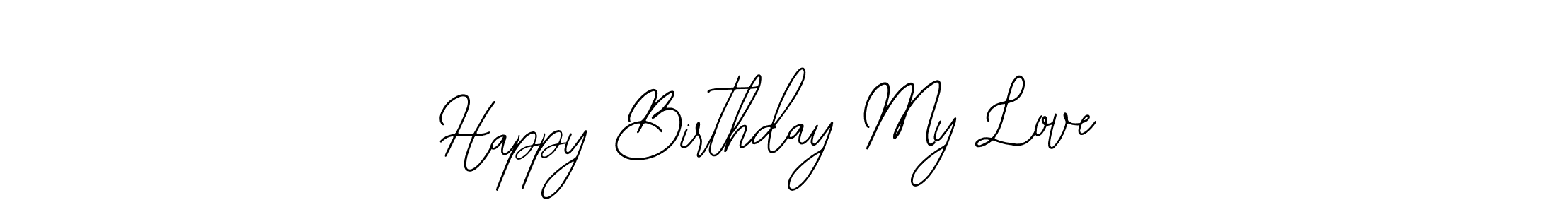 Similarly Bearetta-2O07w is the best handwritten signature design. Signature creator online .You can use it as an online autograph creator for name Happy Birthday My Love. Happy Birthday My Love signature style 12 images and pictures png