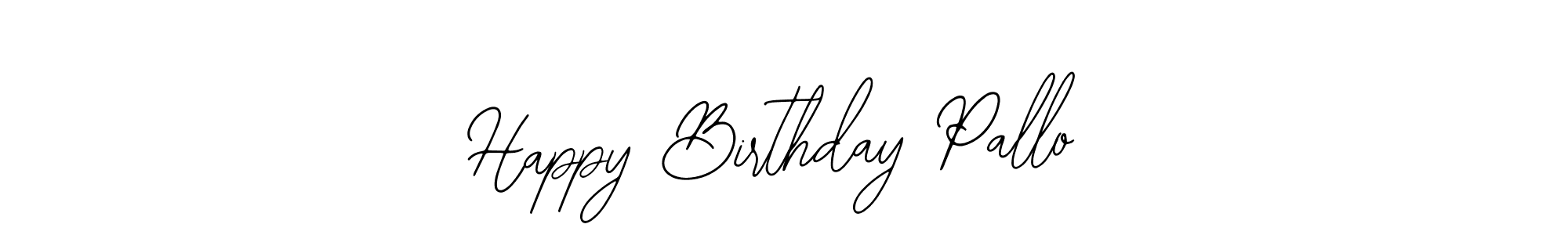 if you are searching for the best signature style for your name Happy Birthday Pallo. so please give up your signature search. here we have designed multiple signature styles  using Bearetta-2O07w. Happy Birthday Pallo signature style 12 images and pictures png