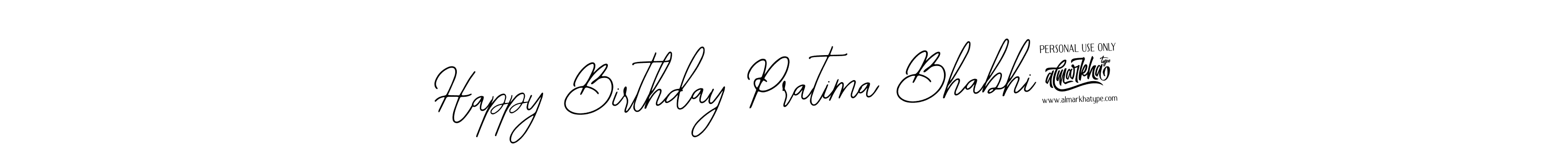 Similarly Bearetta-2O07w is the best handwritten signature design. Signature creator online .You can use it as an online autograph creator for name Happy Birthday Pratima Bhabhi!. Happy Birthday Pratima Bhabhi! signature style 12 images and pictures png