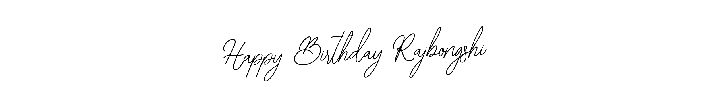 Design your own signature with our free online signature maker. With this signature software, you can create a handwritten (Bearetta-2O07w) signature for name Happy Birthday Rajbongshi. Happy Birthday Rajbongshi signature style 12 images and pictures png