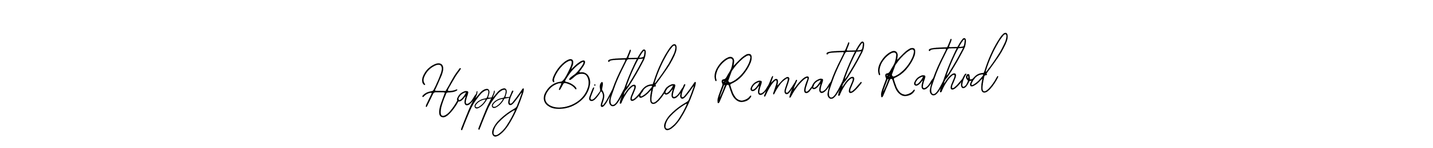 The best way (Bearetta-2O07w) to make a short signature is to pick only two or three words in your name. The name Happy Birthday Ramnath Rathod include a total of six letters. For converting this name. Happy Birthday Ramnath Rathod signature style 12 images and pictures png