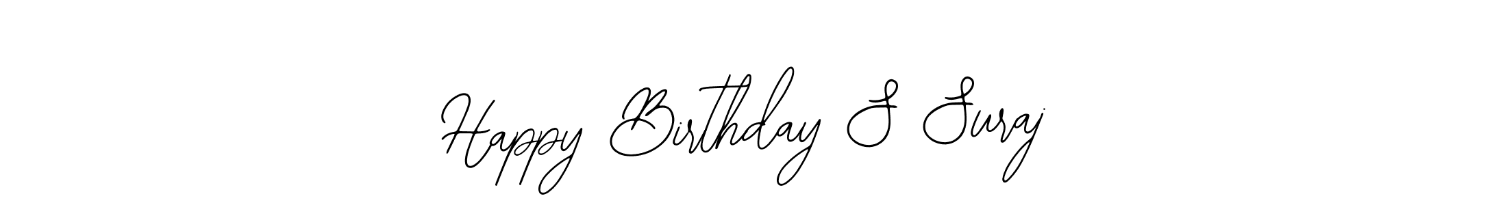 This is the best signature style for the Happy Birthday S Suraj name. Also you like these signature font (Bearetta-2O07w). Mix name signature. Happy Birthday S Suraj signature style 12 images and pictures png