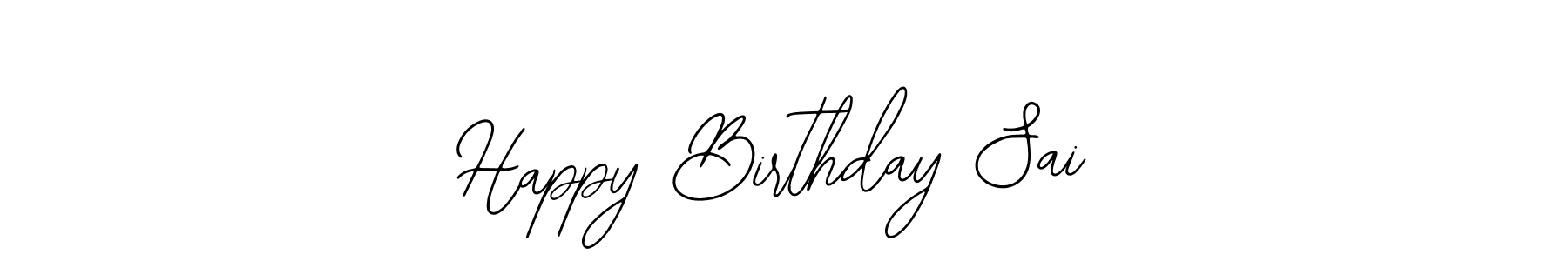 How to make Happy Birthday Sai signature? Bearetta-2O07w is a professional autograph style. Create handwritten signature for Happy Birthday Sai name. Happy Birthday Sai signature style 12 images and pictures png