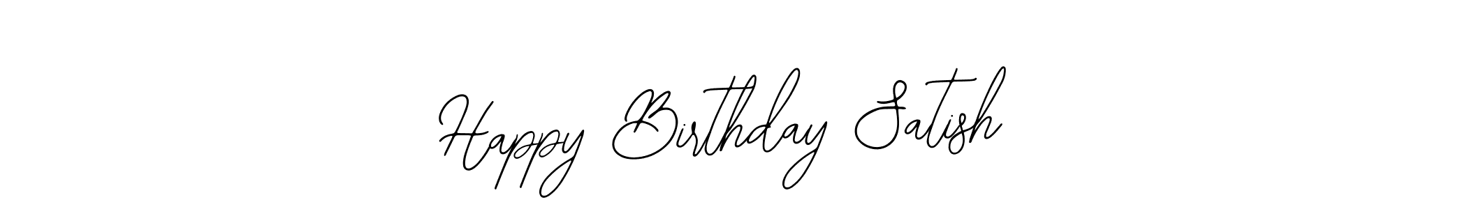 Make a short Happy Birthday Satish signature style. Manage your documents anywhere anytime using Bearetta-2O07w. Create and add eSignatures, submit forms, share and send files easily. Happy Birthday Satish signature style 12 images and pictures png