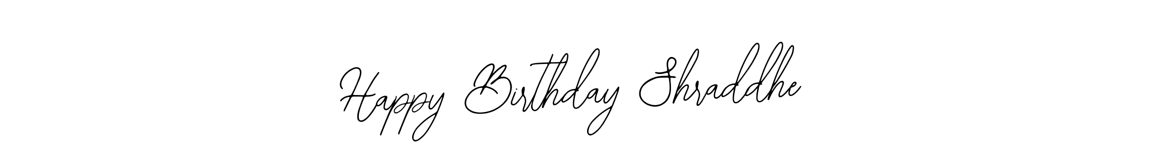 The best way (Bearetta-2O07w) to make a short signature is to pick only two or three words in your name. The name Happy Birthday Shraddhe include a total of six letters. For converting this name. Happy Birthday Shraddhe signature style 12 images and pictures png