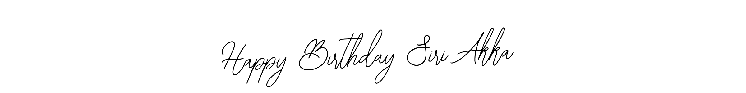 Also You can easily find your signature by using the search form. We will create Happy Birthday Siri Akka name handwritten signature images for you free of cost using Bearetta-2O07w sign style. Happy Birthday Siri Akka signature style 12 images and pictures png