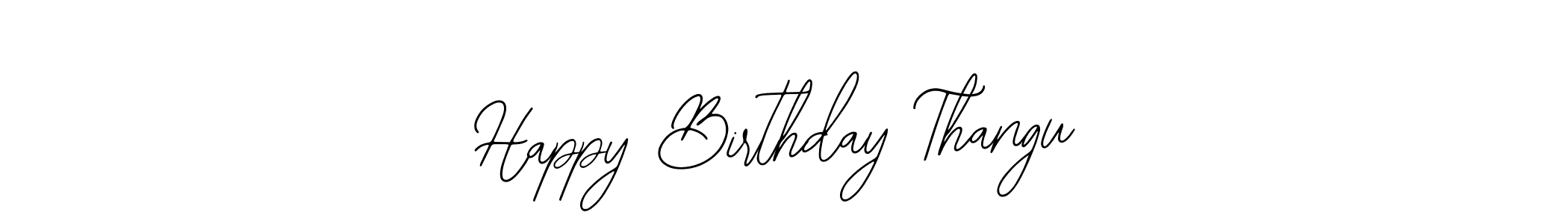 It looks lik you need a new signature style for name Happy Birthday Thangu. Design unique handwritten (Bearetta-2O07w) signature with our free signature maker in just a few clicks. Happy Birthday Thangu signature style 12 images and pictures png