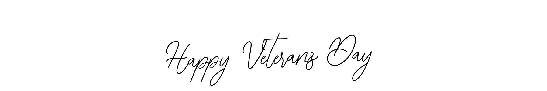 How to make Happy Veterans Day signature? Bearetta-2O07w is a professional autograph style. Create handwritten signature for Happy Veterans Day name. Happy Veterans Day signature style 12 images and pictures png