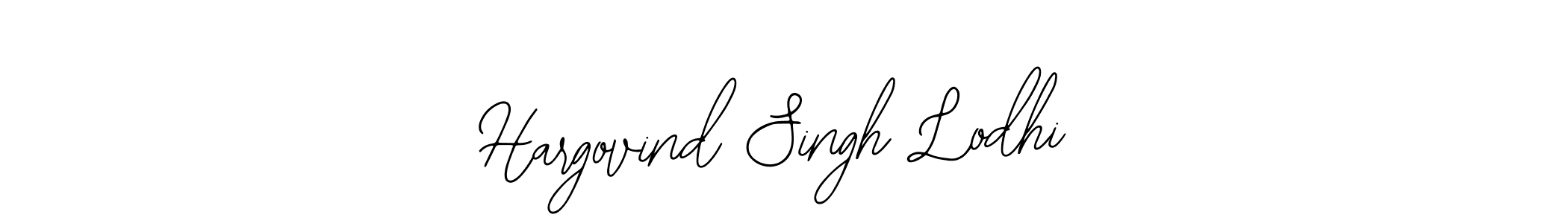 Also we have Hargovind Singh Lodhi name is the best signature style. Create professional handwritten signature collection using Bearetta-2O07w autograph style. Hargovind Singh Lodhi signature style 12 images and pictures png