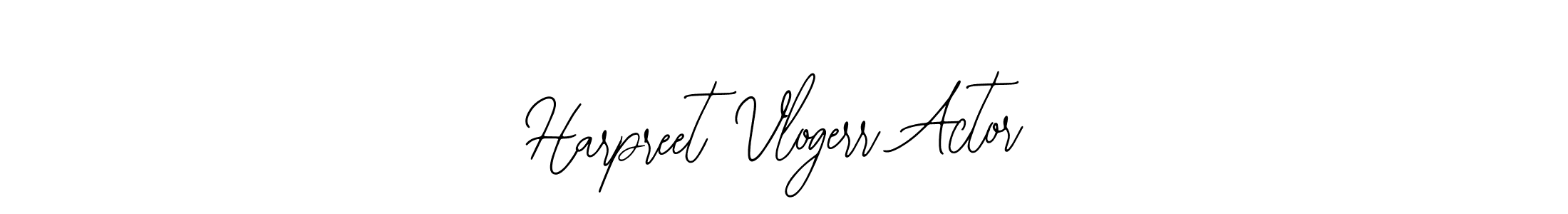How to make Harpreet Vlogerr Actor signature? Bearetta-2O07w is a professional autograph style. Create handwritten signature for Harpreet Vlogerr Actor name. Harpreet Vlogerr Actor signature style 12 images and pictures png