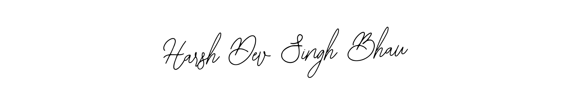 You should practise on your own different ways (Bearetta-2O07w) to write your name (Harsh Dev Singh Bhau) in signature. don't let someone else do it for you. Harsh Dev Singh Bhau signature style 12 images and pictures png