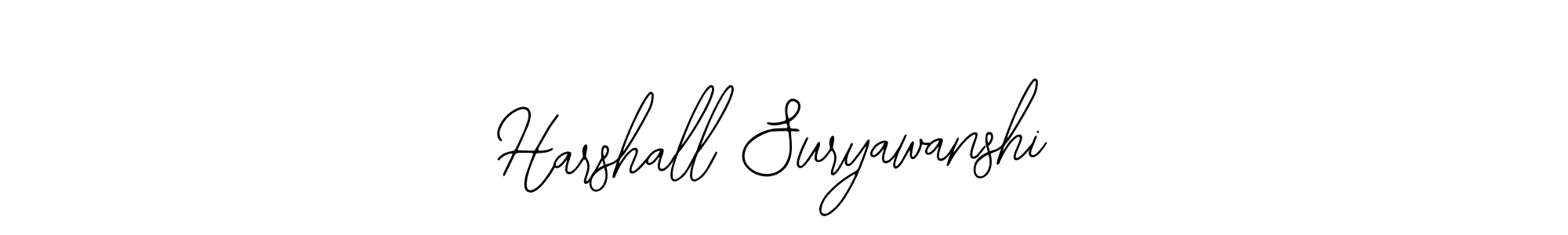 How to make Harshall Suryawanshi signature? Bearetta-2O07w is a professional autograph style. Create handwritten signature for Harshall Suryawanshi name. Harshall Suryawanshi signature style 12 images and pictures png