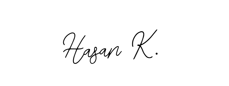 Once you've used our free online signature maker to create your best signature Bearetta-2O07w style, it's time to enjoy all of the benefits that Hasan K. name signing documents. Hasan K. signature style 12 images and pictures png