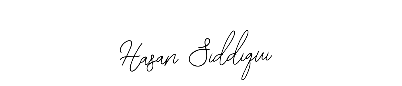 You should practise on your own different ways (Bearetta-2O07w) to write your name (Hasan Siddiqui) in signature. don't let someone else do it for you. Hasan Siddiqui signature style 12 images and pictures png