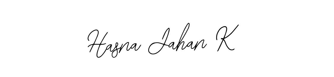 You should practise on your own different ways (Bearetta-2O07w) to write your name (Hasna Jahan K) in signature. don't let someone else do it for you. Hasna Jahan K signature style 12 images and pictures png