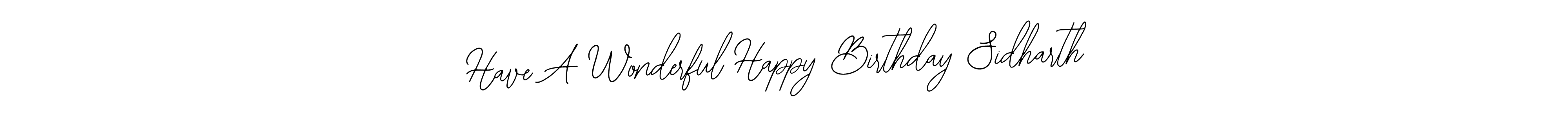 This is the best signature style for the Have A Wonderful Happy Birthday Sidharth name. Also you like these signature font (Bearetta-2O07w). Mix name signature. Have A Wonderful Happy Birthday Sidharth signature style 12 images and pictures png