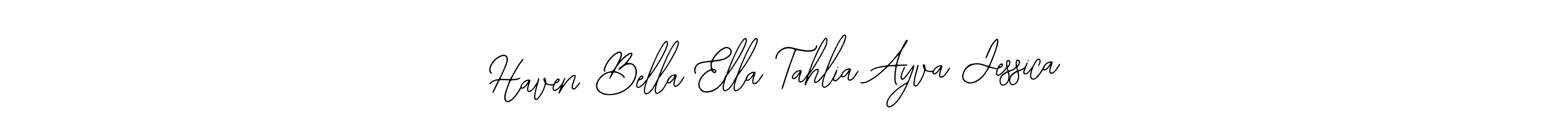 How to make Haven Bella Ella Tahlia Ayva Jessica signature? Bearetta-2O07w is a professional autograph style. Create handwritten signature for Haven Bella Ella Tahlia Ayva Jessica name. Haven Bella Ella Tahlia Ayva Jessica signature style 12 images and pictures png