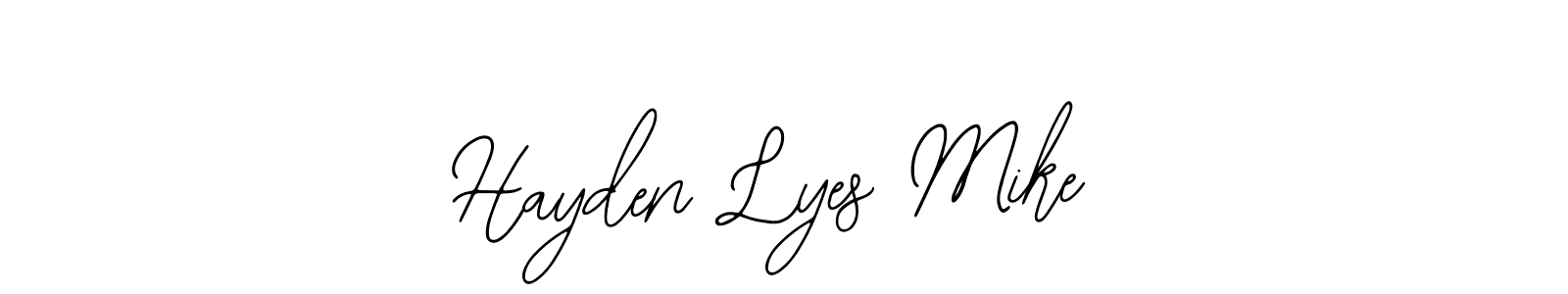 Hayden Lyes Mike stylish signature style. Best Handwritten Sign (Bearetta-2O07w) for my name. Handwritten Signature Collection Ideas for my name Hayden Lyes Mike. Hayden Lyes Mike signature style 12 images and pictures png