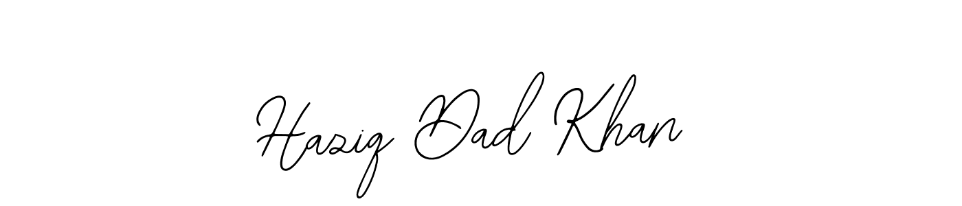 How to make Haziq Dad Khan name signature. Use Bearetta-2O07w style for creating short signs online. This is the latest handwritten sign. Haziq Dad Khan signature style 12 images and pictures png