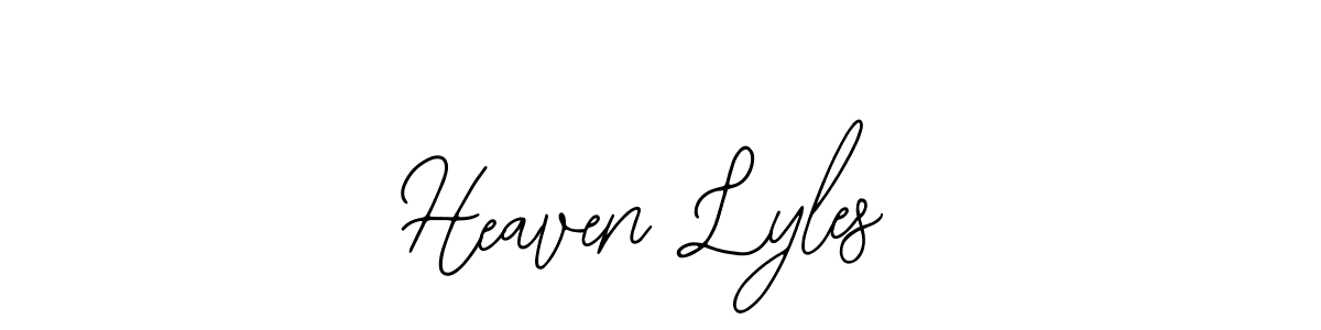 You should practise on your own different ways (Bearetta-2O07w) to write your name (Heaven Lyles) in signature. don't let someone else do it for you. Heaven Lyles signature style 12 images and pictures png